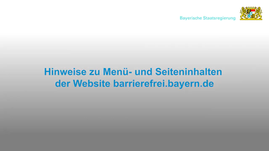 Texttafel: Hinweise zu Menü- und Seiteninhalten der Website barrierefrei.bayern.de.